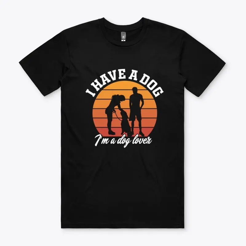 I 'M  A DOG LOVER T Shirt 